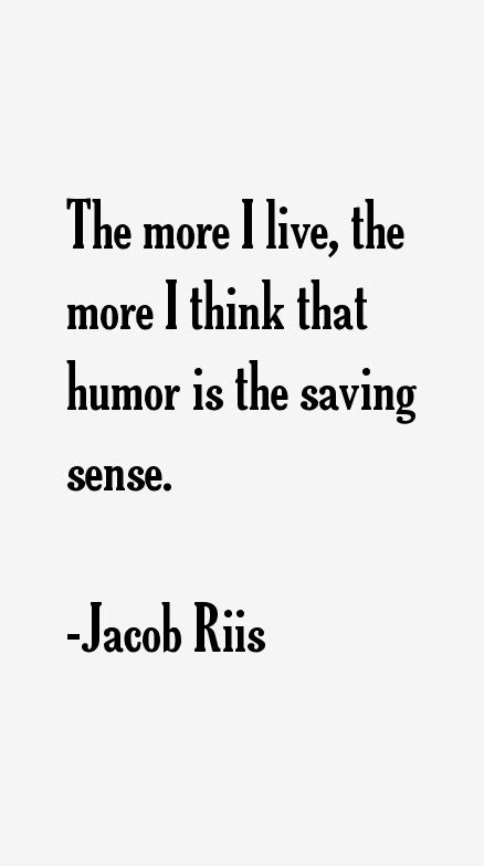 Jacob Riis Quotes & Sayings