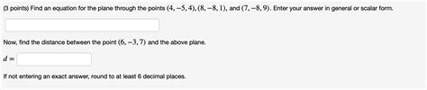 Solved (3 points) Find an equation for the plane through the | Chegg.com