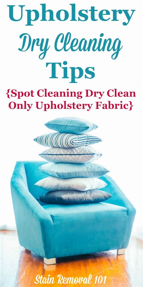 Upholstery Dry Cleaning Tips: How To Spot Clean Dry Clean Only Upholstery Fabric