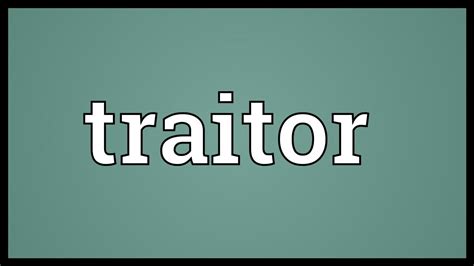 Traitor Meaning - YouTube