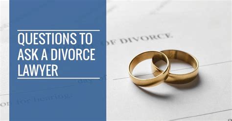 100+ Questions to Ask a Divorce Lawyer When You First Meet - divorcehow.com