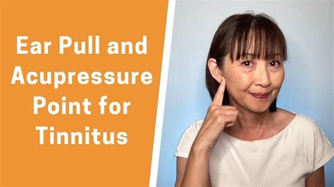 Acupressure Point for Tinnitus and Ear Pull - YouTube