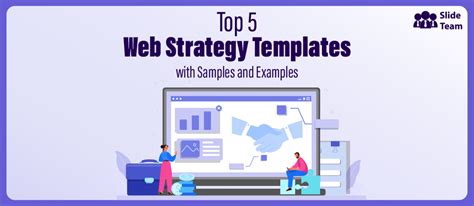 Top 5 Web Strategy Templates with Samples and Examples