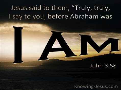 John 8:58 Truly I Say To You Before Abraham Was I Am (windows)07:06