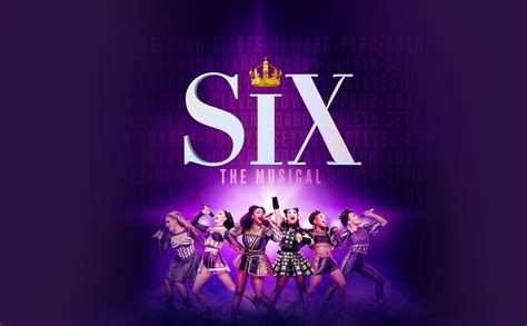 SIX on Broadway - Tickets | Vamzio