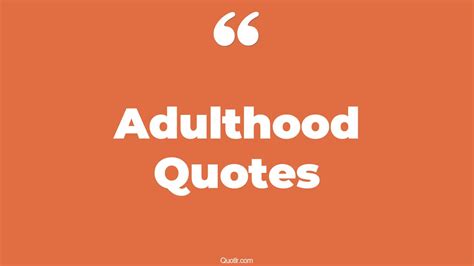 269+ Floundering Adulthood Quotes That Will Unlock Your True Potential