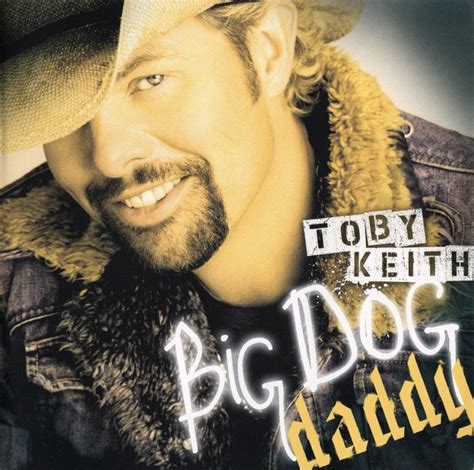 Toby Keith - Big Dog Daddy (2007) CD-Rip - SoftArchive