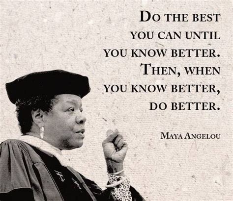 Maya angelou quotes, Education inspiration, Maya angelou