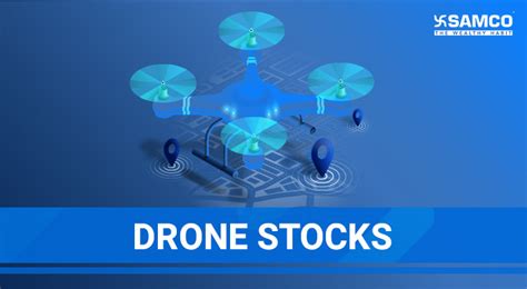 Best Drone Stocks to Buy in India 2024 | Samco | Samco