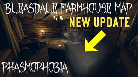 A Tour of the New Bleasdale Farmhouse Map in PHASMOPHOBIA - YouTube