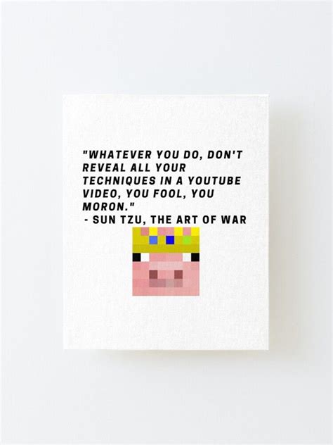 Technoblade - Sun Tzu Quote Mounted Print by summerkeovong in 2021 ...