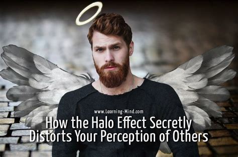 What Is the Halo Effect and 5 Ways It Distorts Your Perception of ...