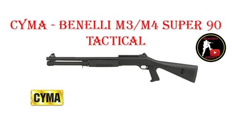 [ОБЗОР] CYMA - BENELLI М3/M4 SUPER 90 TACTICAL CM370M airsoft ...