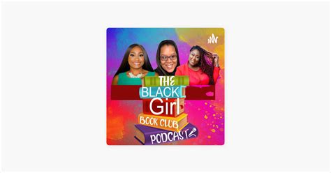 ‎The Black Girl Book Club Podcast on Apple Podcasts