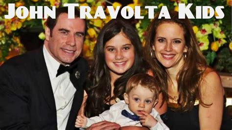 John Travolta Kids - 2018 | John Travolta Sons & Daughter Unseen Photos - YouTube