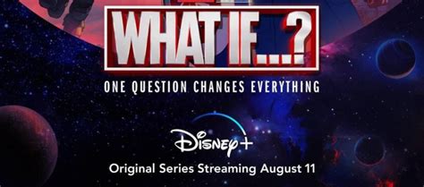 Disney+ Series ‘What If?’ Opens up a Multiverse of Infinite Possibilities in New Trailer ...