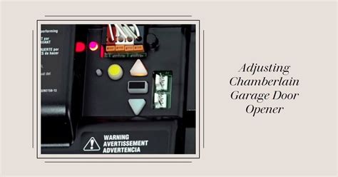 How to Adjust Chamberlain Garage Door Opener