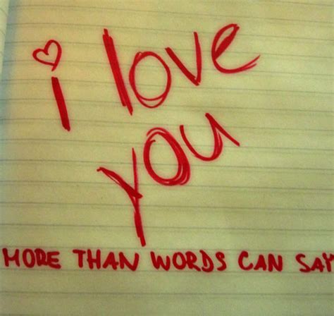 I Love You More Than Words Quotes. QuotesGram