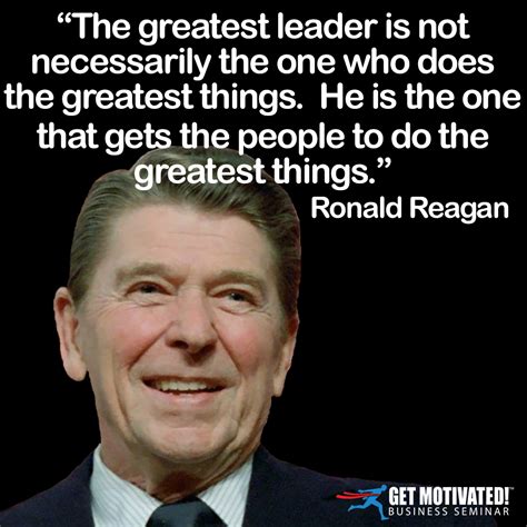 Ronald Reagan Leadership Quotes - ShortQuotes.cc