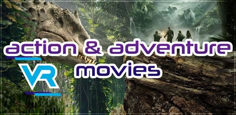 VR Action & adventure movies | VR Videos 3.0