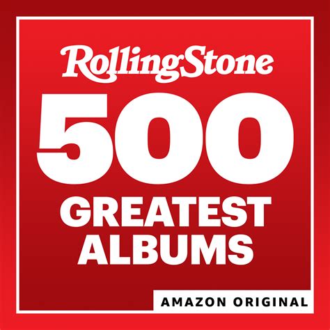 Rolling Stone's 500 Greatest Albums - Wondery | Premium Podcasts