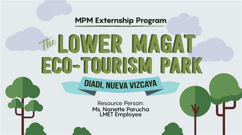 The Lower Magat Eco-Tourism Park | Ms. Nanette Parucha - UPOU Networks