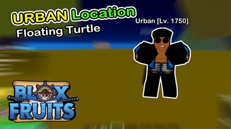 URBAN location Floating Turtle Blox Fruits 2023 - YouTube