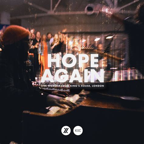 KXC Worship EP “Hope Again” on WorshipTeam – WorshipTeam.com