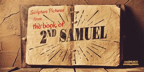 Scripture Pictures from the Book of 2nd Samuel | Amazing Facts