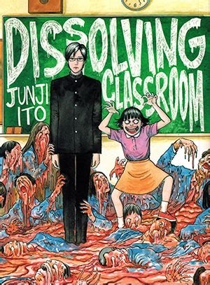 Dissolving Classroom by Junji Ito | World Literature Today