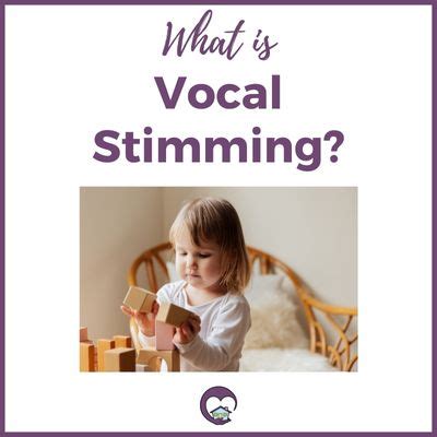 What is Vocal Stimming and How to Stop It? - Parent Strong