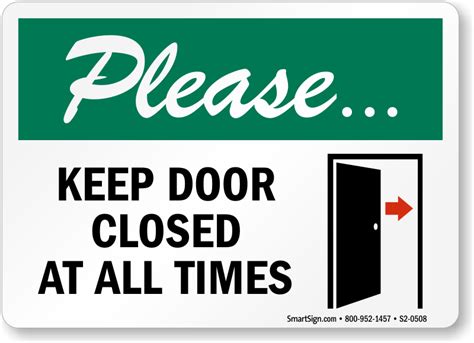 Please Keep Door Closed At All Times Sign | Premium Quality, SKU: S2-0508