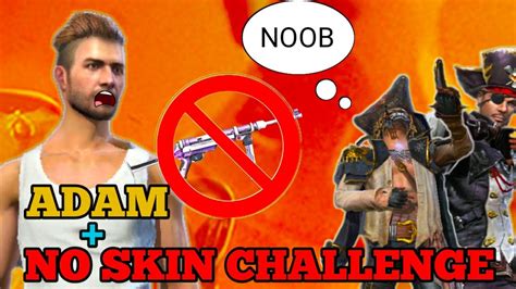 No Gun Skin Challenge with Adam Character | Using Tips and Tricks Free ...