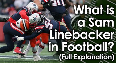 What is a Sam Linebacker in Football? (Full Explanation)