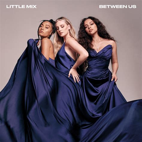 Little Mix - Between Us (Deluxe) - Reviews - Album of The Year