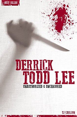 Derrick Todd Lee - Serial Killers Unauthorized & Uncensored by T.J. Carlson