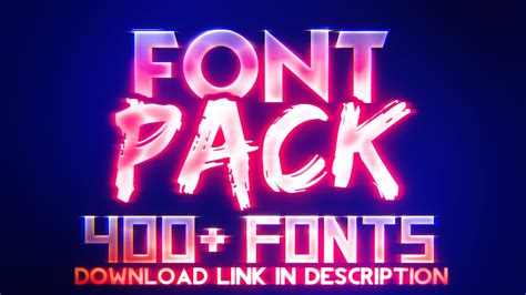 Font Pack | 400+ Fonts (FONT PACK V2 OUT NOW LINK IN DESCRIPTION) - YouTube