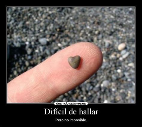 Imágenes y Carteles de HALLAR | Desmotivaciones