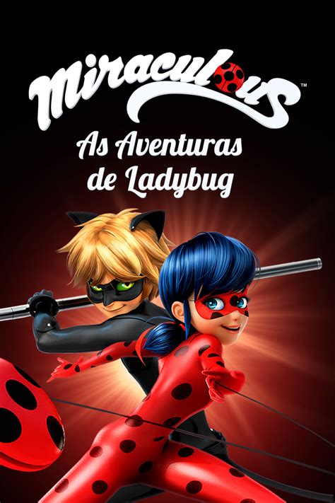 Miraculous: Tales of Ladybug & Cat Noir (TV Series 2015- ) - Posters ...