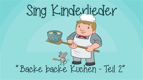 Backe, backe Kuchen - Teil 2 - Kinderlieder zum Mitsingen | Sing ...