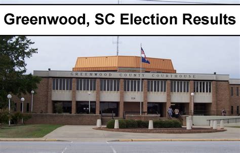 Primaries FINAL - Greenwood Election Results Are In - Greenwood Calendar