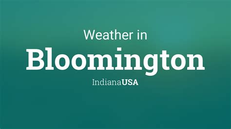 Weather for Bloomington, Indiana, USA