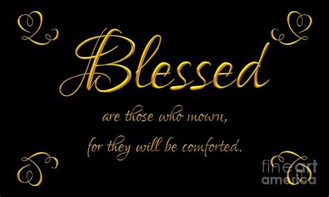 Beatitudes Blessed are those who mourn for they will be comforted Digital Art by Rose Santuci ...