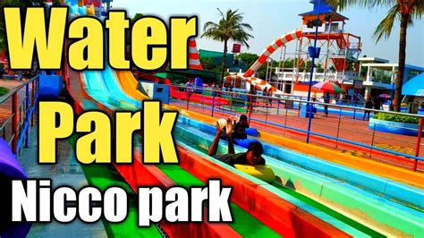 Nicco Park Kolkata //Water Park // Full Information and All Ride #kolkatawaterpark - YouTube