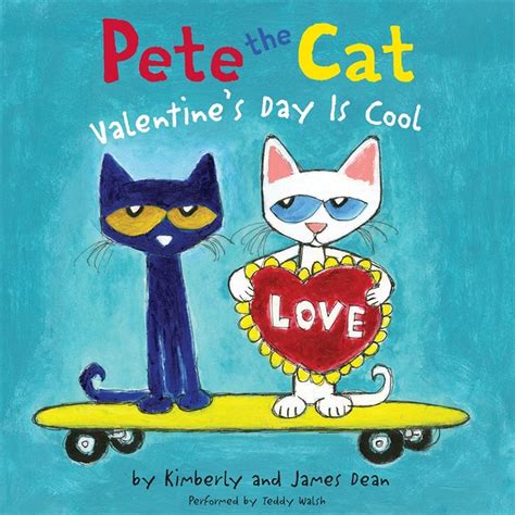 Pete the Cat: Valentine's Day Is Cool - Audiobook | Listen Instantly!