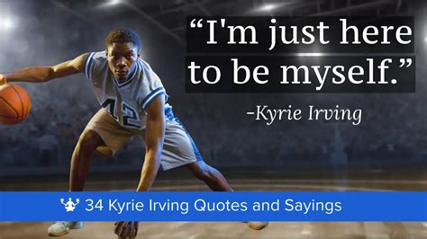 Top 34 Kyrie Irving Quotes And Sayings About Basketball And Life