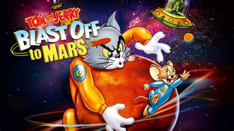 Tom and Jerry Blast Off to Mars! | Movie fanart | fanart.tv