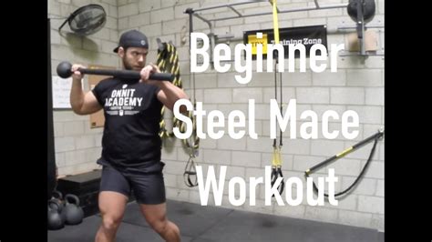 Beginner Steel Mace Workout - YouTube