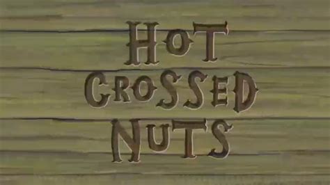 Hot Crosssd Nuts : r/FullEpisodesOfSB