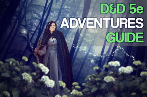 Guide to D&D 5e Adventures for 2021 (Officially Premade Campaigns)